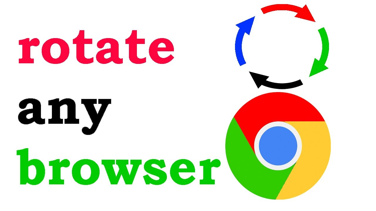 How Do You Rotate a Web Page? Can I Rotate Chrome?